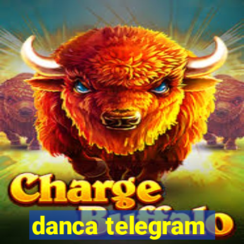 danca telegram